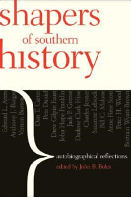 Shapers Of Southern History