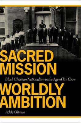 Sacred Mission, Worldly Ambition