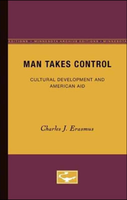 Man Takes Control: Cultural Development and American Aid