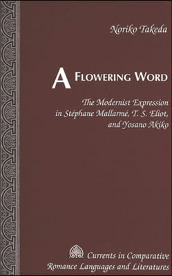 A Flowering Word