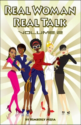 Real Woman Real Talk Volume 2: Volume 1