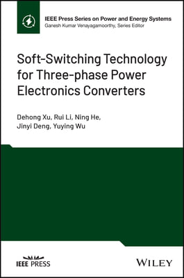 Soft-Switching Technology for Three-Phase Power Electronics Converters