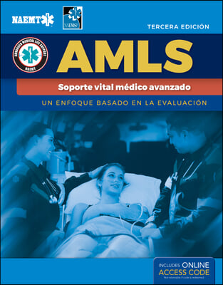 Amls Spanish: Soporte Vital Medico Avanzado: Soporte Vital Medico Avanzado