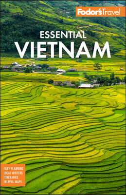 Fodor&#39;s Essential Vietnam