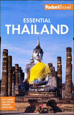 Fodor&#39;s Essential Thailand: With Cambodia &amp; Laos