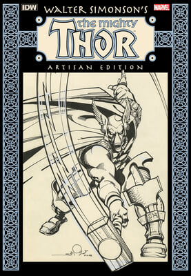 Walter Simonson&#39;s the Mighty Thor Artisan Edition