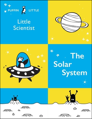 Puffin Little Scientist: The Solar System