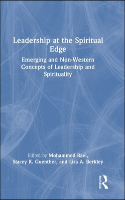Leadership at the Spiritual Edge