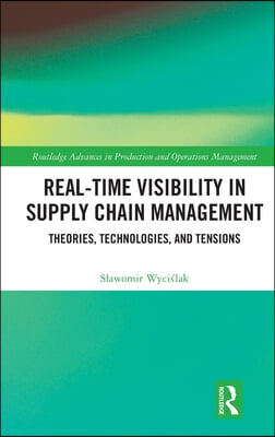 Real-Time Visibility in Supply Chain Management