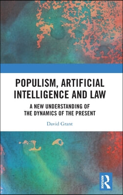 Populism, Artificial Intelligence and Law