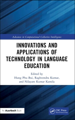 Innovations and Applications of Technology in Language Education