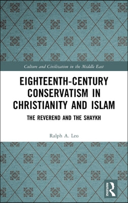 Eighteenth-Century Conservatism in Christianity and Islam