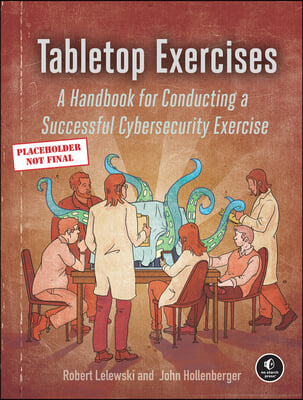 Cybersecurity Tabletop Exercises: From Planning to Execution