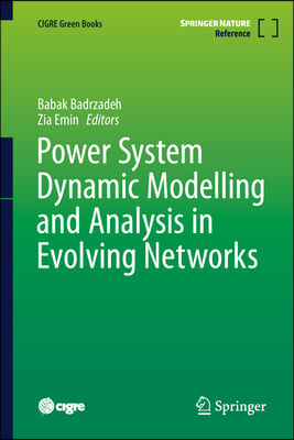 Power System Dynamic Modelling and Analysis in Evolving Networks