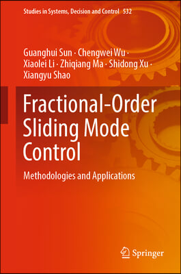 Fractional-Order Sliding Mode Control: Methodologies and Applications