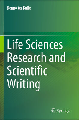 Life Sciences Research and Scientific Writing