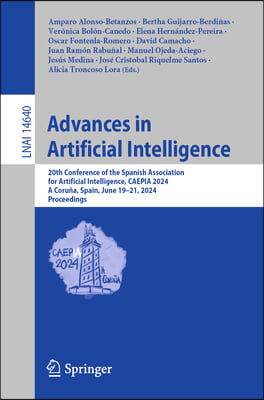 Advances in Artificial Intelligence: 20th Conference of the Spanish Association for Artificial Intelligence, Caepia 2024, a Coru&#241;a, Spain, June 19-21,