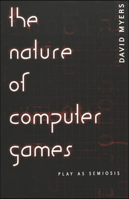 The Nature of Computer Games