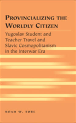Provincializing the Worldly Citizen