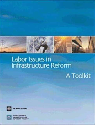 Labor Issues in Infrastructure Reform