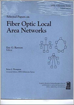 Selected Papers on Fiber Optic Local Area Networks