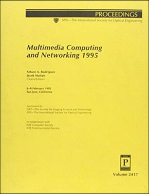 Multimedia Computing &amp; Networking 1995