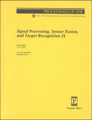 Signal Processing, Sensor Fusion, and Target Recognition IX