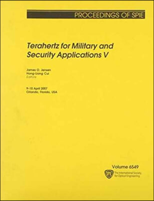 Terahertz for Military and Security Applications V