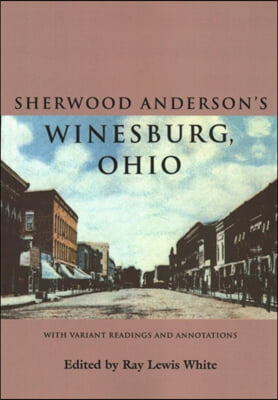 Sherwood Anderson&#39;s Winesburg, Ohio