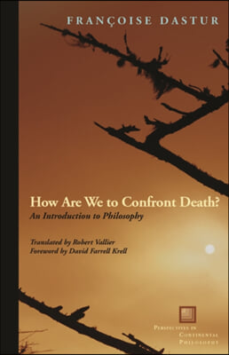 How Are We to Confront Death?: An Introduction to Philosophy