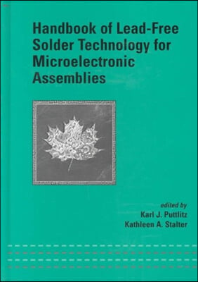 Handbook of Lead-Free Solder Technology for Microelectronic Assemblies