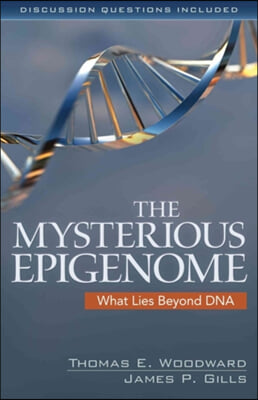 The Mysterious Epigenome