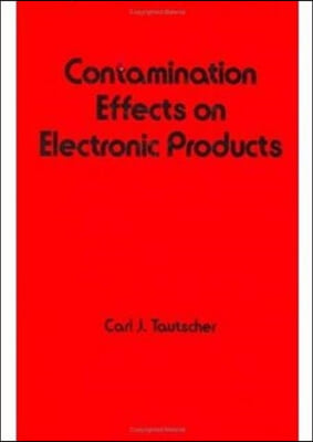 Contamination Effects on Electronic Products