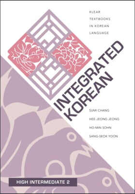 Integrated Korean: High Intermediate 2