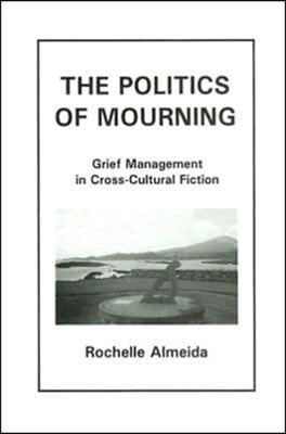 The Politics of Mourning