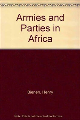 Armies and Parties in Africa