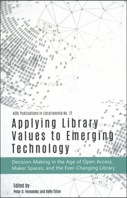 Applying Library Values to Emerging Technology