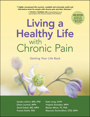 Living a Healthy Life with Chronic Pain: Getting Your Life Back