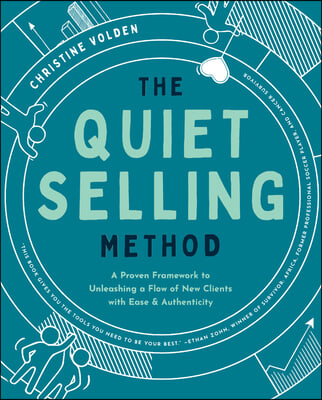 The Quiet Selling Method