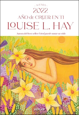 Agenda Louise Hay 2022. Ano de Creer En Ti