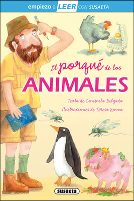 El Porque de Los Animales: Leer Con Susaeta - Nivel 1