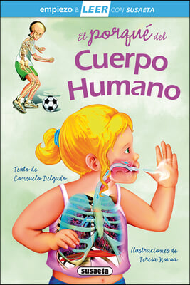 El Porque del Cuerpo Humano: Leer Con Susaeta - Nivel 1