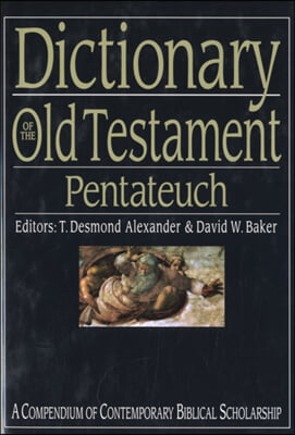 Dictionary of the Old Testament: Pentateuch