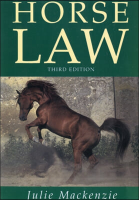 The Owner&#39;s Guide to British Equine Law