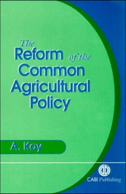 The Reform of the Common Agricultural Policy: The Case of the Macsharry Reforms