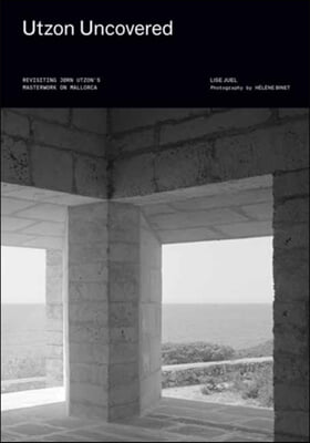 Utzon Uncovered: Revisiting J&#248;rn Utzon&#39;s Masterwork on Mallorca