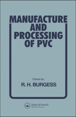 Manufacture and Processing of PVC