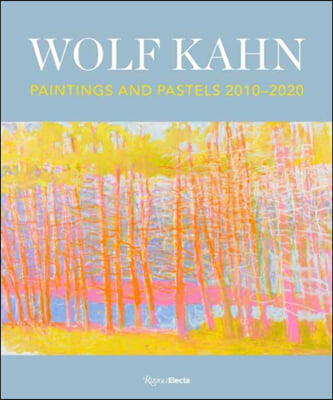 Wolf Kahn: Paintings and Pastels, 2010-2020