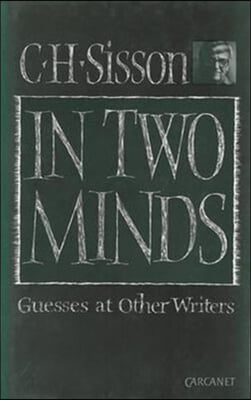 In Two Minds: Guesses at Other Writers.