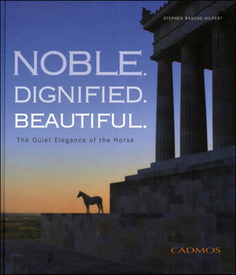 Noble Dignified Beautiful